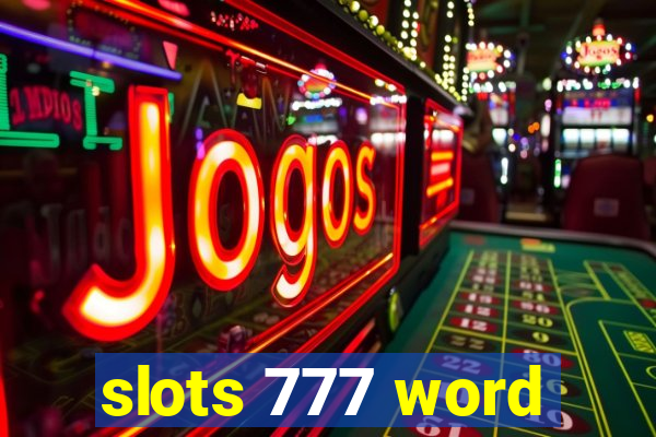 slots 777 word